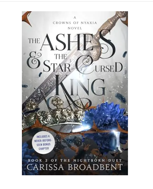 The Ashes & the Star Cursed King (The Nightborn Duet, Bk. 2)Hardcover Fantasy Romance