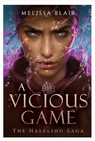 A Vicious Game (The Halfling Saga, Bk. 3)