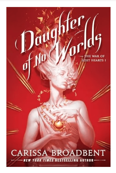 Daughter of No Worlds (The War of Lost Hearts, Bk. 1) - Gothic & Alternative Gift - Haunted