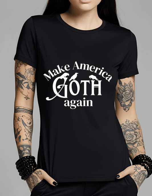 Make America GOTH again T Shirt - Gothic & Alternative Gift - Haunted
