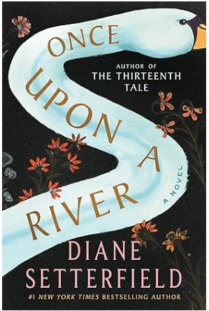 Once Upon a River: A Novel (Hardcover) - Gothic & Alternative Gift - Haunted