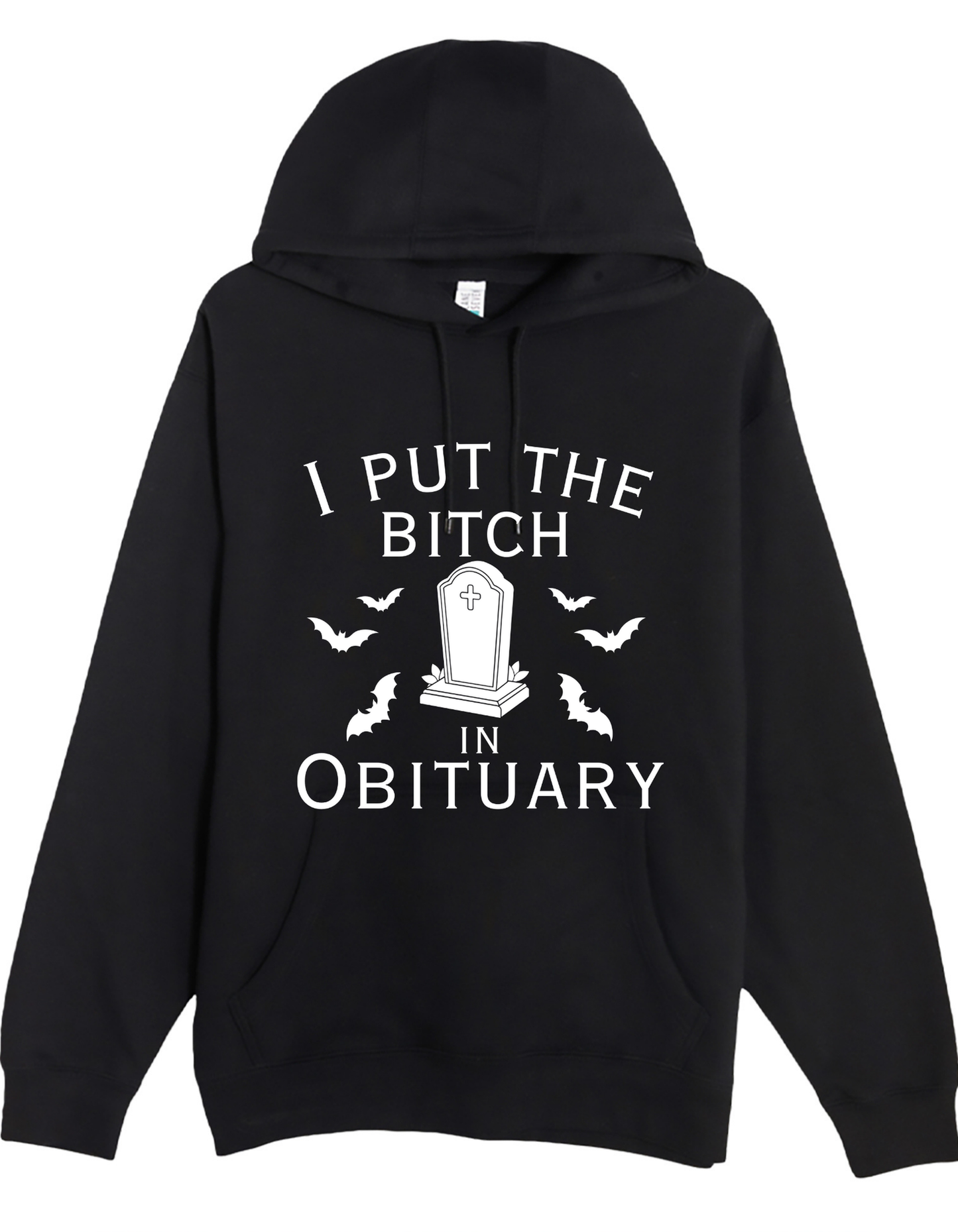 I put the BIT@H in OBITUARY  Custom Black Hoodie Sweatshirt Pullover