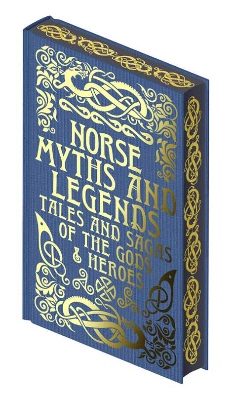 Norse Myths and Legends by Emilie K. Baker: Hardcover; 256 pages / English