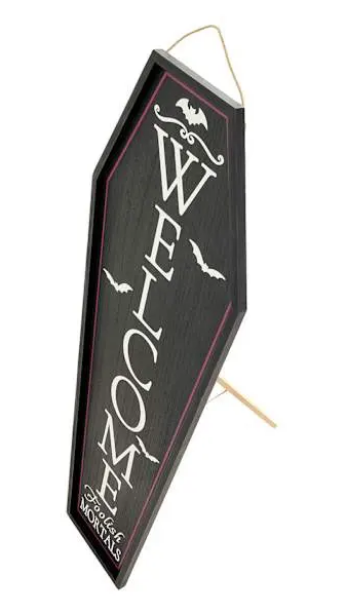 WELCOME FOOLISH MORTALS Coffin Shaped Porch Leaner Sign
