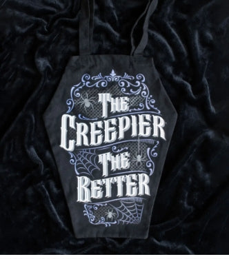 Coffin Shaped The Creepier the Better Tote Bag