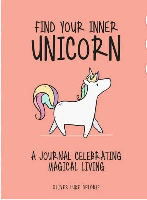 Find your inner Unicorn. A journal for magical living