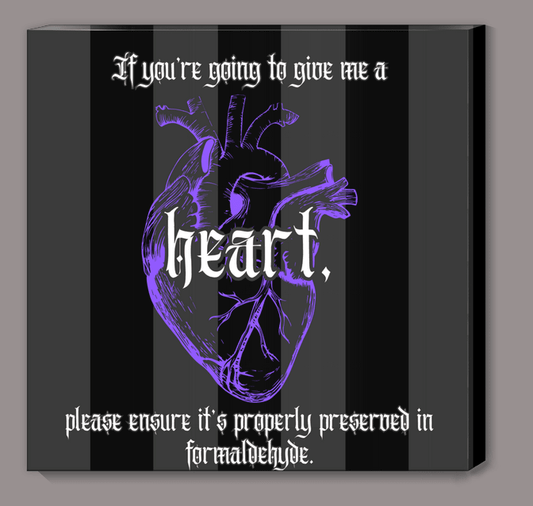 Give me a Heart Canvas Print Wall Hanging - Gothic & Alternative Gift - Haunted