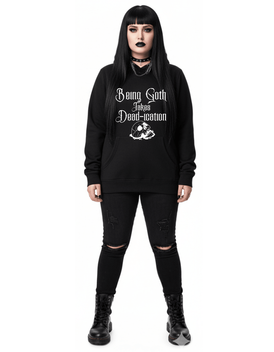 Goth De@d -ication Custom Black Hoodie Sweatshirt Pullover Clothing - Gothic & Alternative Gift - Haunted