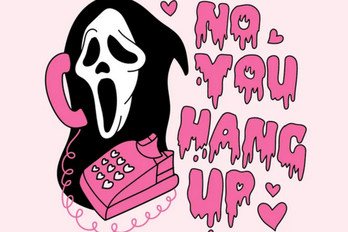 NO YOU HANG UP-SCREAM Greeting Card