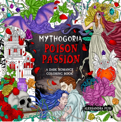 Mythogoria Poison & Passion A Dark Romance Coloring Book Books - Gothic & Alternative Gift - Haunted