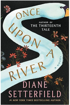 Once Upon a River: A Novel (Hardcover)
