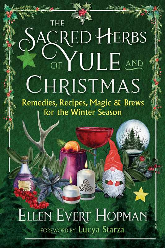 Sacred Herbs of Yule and Christmas by Ellen Evert Hopman: Paperback; 344 pages / English - Gothic & Alternative Gift - Haunted