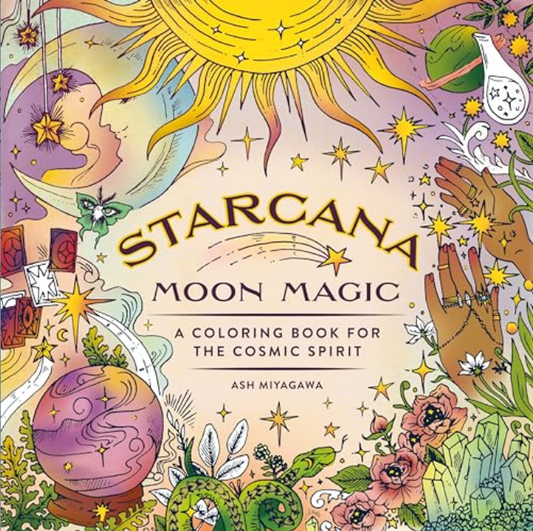 Starcana Moon Magic Coloring Book for the Cosmic Spirit Books - Gothic & Alternative Gift - Haunted