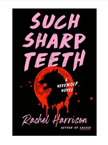 Such Sharp Teeth Hardcover Horror and Paranormal, Thrillers and Suspense Fantasy Romance Book - Gothic & Alternative Gift - Haunted