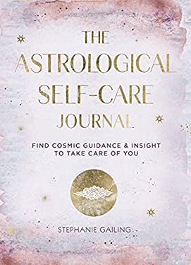 The Astrological Self-Care Journal by Stephanie Gailing Books - Gothic & Alternative Gift - Haunted