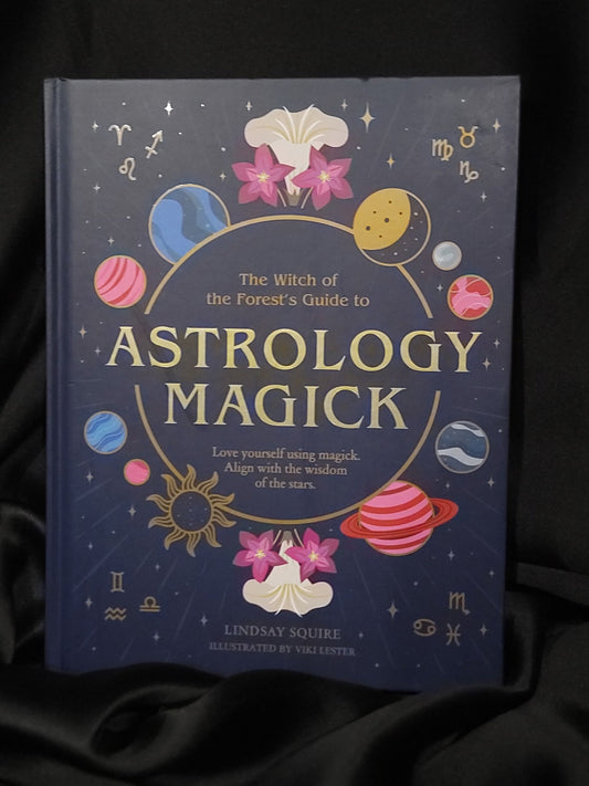 The Witch of the Forest's Guide to Astrology Magick Book Books - Gothic & Alternative Gift - Haunted