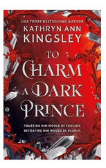 To Charm a Dark Prince (The Iron Crystal, Bk. 1) - Gothic & Alternative Gift - Haunted