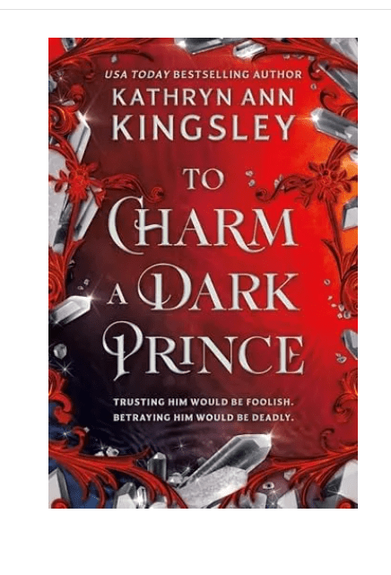 To Charm a Dark Prince (The Iron Crystal, Bk. 1) Fantasy Romance Fantasy Romance Book - Gothic & Alternative Gift - Haunted