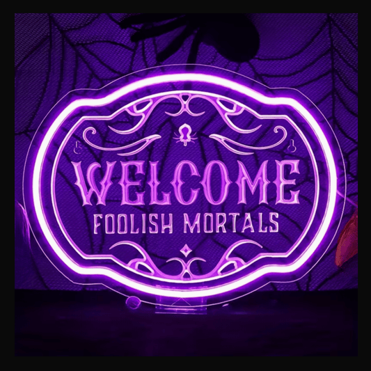Welcome Foolish Mortals Neon Sign Lantern - Gothic & Alternative Gift - Haunted